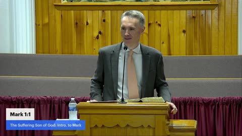 Mark 1:1, The Suffering Son of God: Intro. to Mark, Associate Pastor Mark Brown