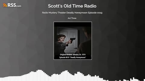 Radio Mystery Theater Deadly Honeymoon Episode 0019