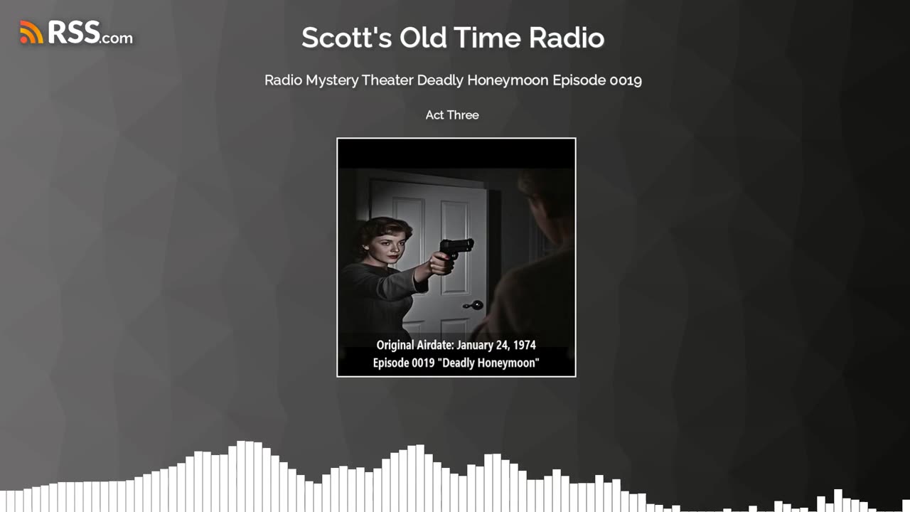 Radio Mystery Theater Deadly Honeymoon Episode 0019