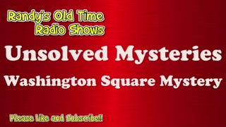 Unsolved Mysteries 03 Washington Square Mystery