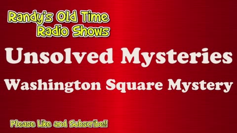 Unsolved Mysteries 03 Washington Square Mystery