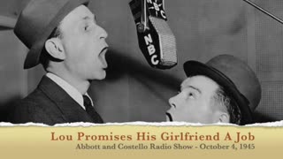 Lou Promises His Girlfriend a Job – The Abbott and Costello Radio Show