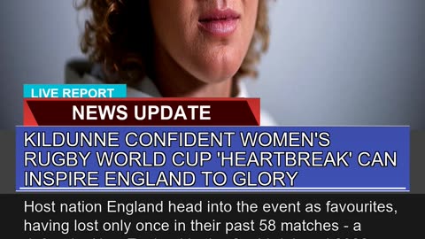 Kildunne Confident Womens Rugby World Cup Heartb