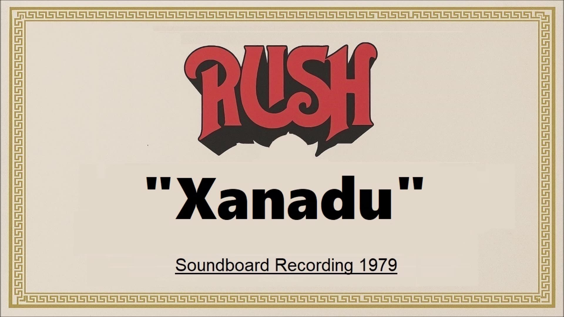 Rush - Xanadu (Live in Offenbach, Germany May 28, 1979) Soundboard