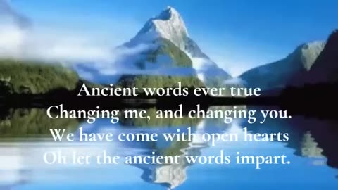 Ancient Words with lyrics - Michael W. Smith.