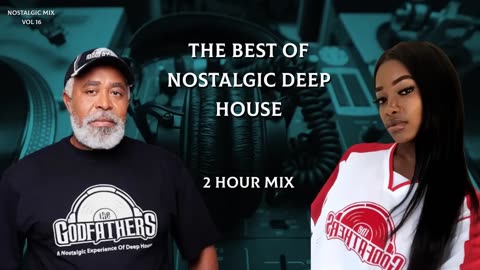 Nostalgic Vol 16 by God Father: Deep House