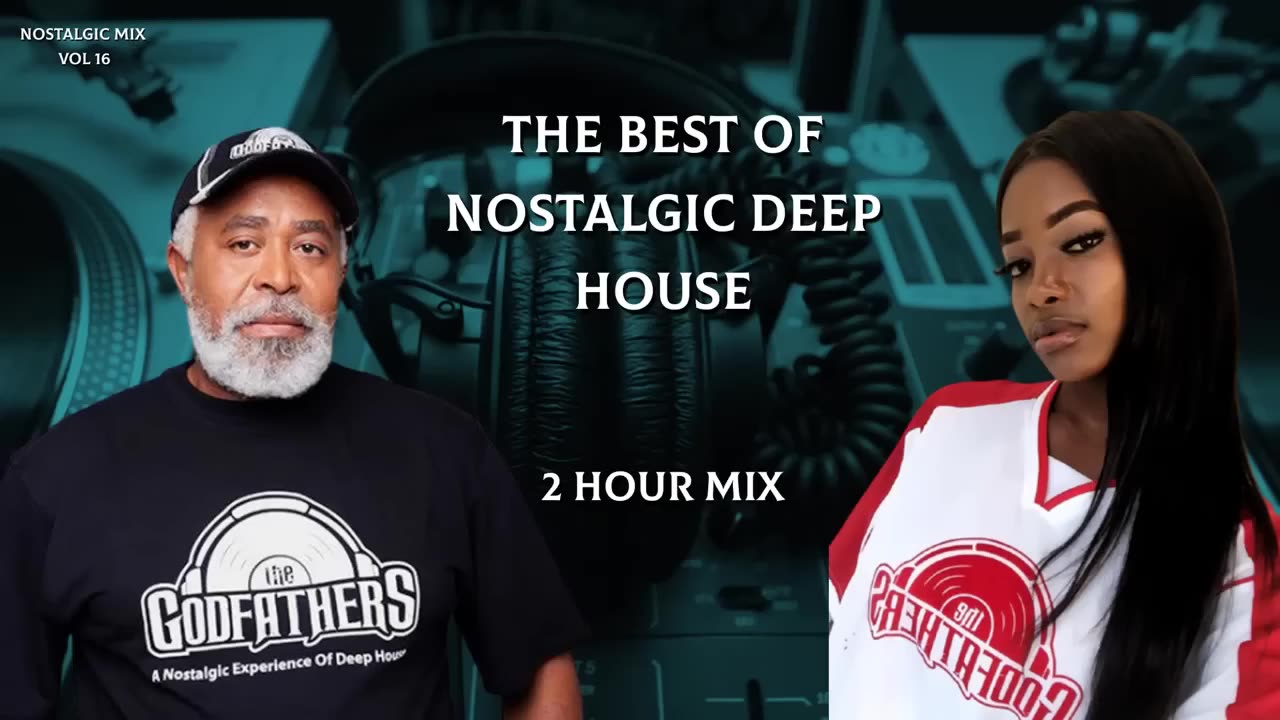 Nostalgic Vol 16 by God Father: Deep House