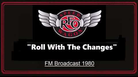 REO Speedwagon - Roll With The Changes (Live in Lansing, Michigan 1980) FM Broadcast