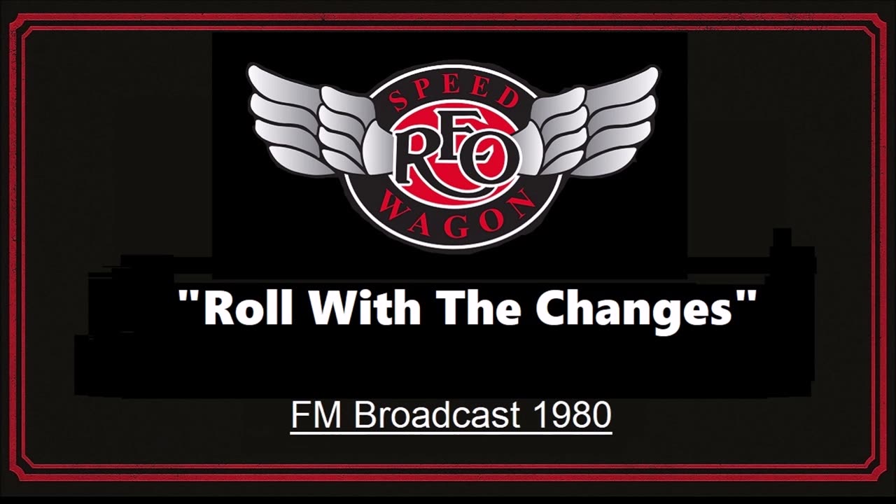 REO Speedwagon - Roll With The Changes (Live in Lansing, Michigan 1980) FM Broadcast