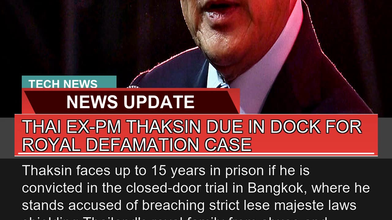 Thai Expm Thaksin Due in Dock for Royal Defamatio