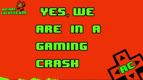 Yes We Are In A Gaming Crash
