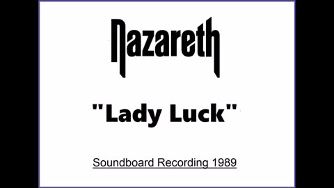 Nazareth - Lady Luck (Live in Illertissen, Germany July 22, 1989) Soundboard