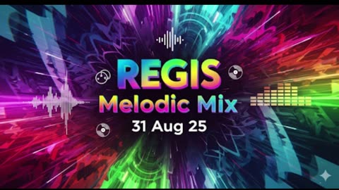REGIS Melodic Mix 07 Sep 25