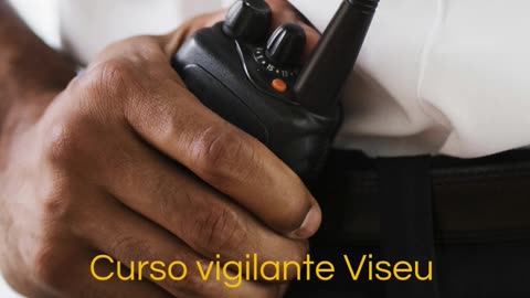 Curso vigilante Viseu