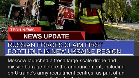 Russian Forces Claim First Foothold in New Ukraine
