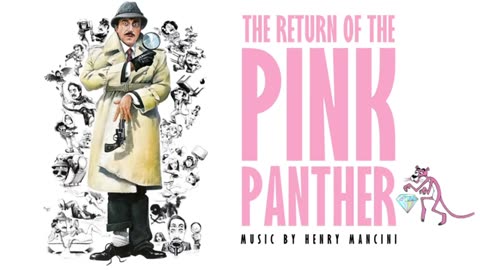 THE RETURN OF THE PINK PANTHER super soundtrack suite - Henry Mancini