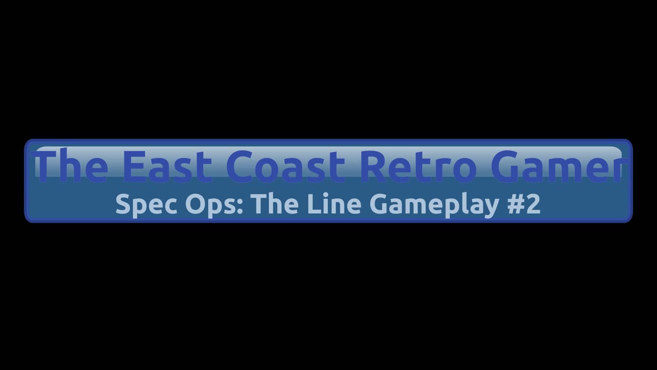 Spec Ops: The Line - Gameplay Part 2