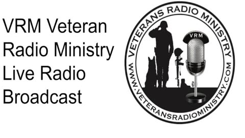 VRM Veteran Radio Ministry Live Radio Broadcast