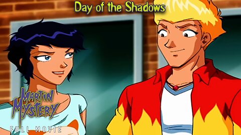 FULL MOVIE - Martin Mystery Season 3 - Day of the Shadows