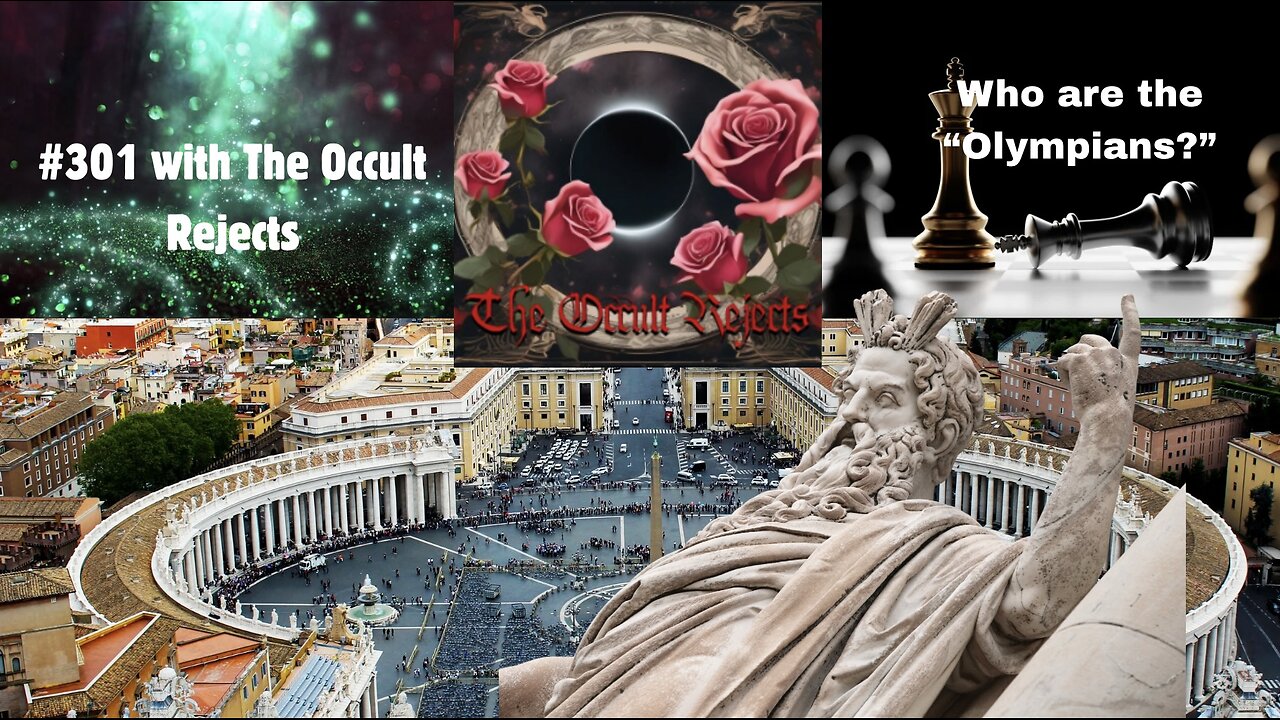 #301 Occult Rejects || Who Are The "Olympians?"