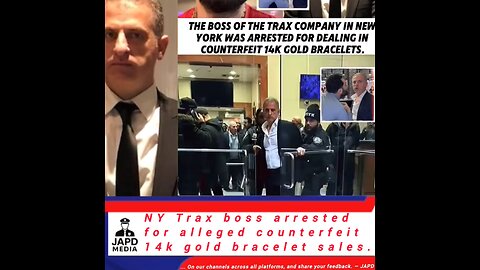 NY Trax boss arrested for alleged counterfeit 14k gold bracelet sales. #Trax #CounterfeitGold #japd