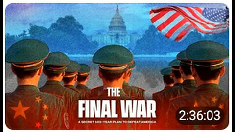 EXCLUSIVE DOCUMENTARY–The Final War: The 100-Year Plot to Defeat America