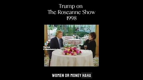 Roseanne Barr (1998) Interviews Donald J Trump “I really admire & respect woman”