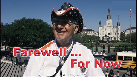 Farewell ... For Now