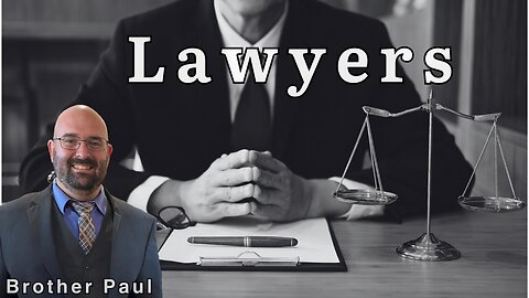 Lawyers - Brother Paul