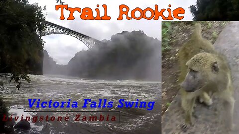 Trail Rookie: Victoria falls swing, Cape Town 2 Cairo unsupported Bicycle tour. Livingstone. Zambia