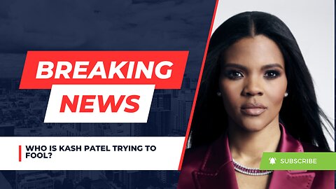 Who is Kash Patel Trying to Fool?