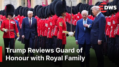 WATCH MOMENT: Trump Reviews Guard of Honour with King Charles, Queen Camilla, William & Kate