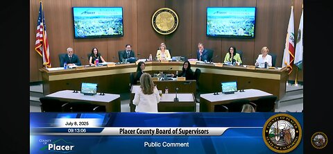 PLACER COUNTY BOARD OF SUPERVISORS MEETING 7/8/25: STOP THE SHOT!