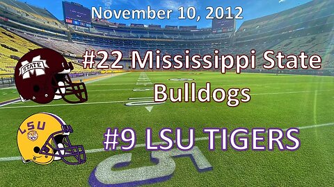 11/10/12 - #22 Mississippi State vs #9 LSU