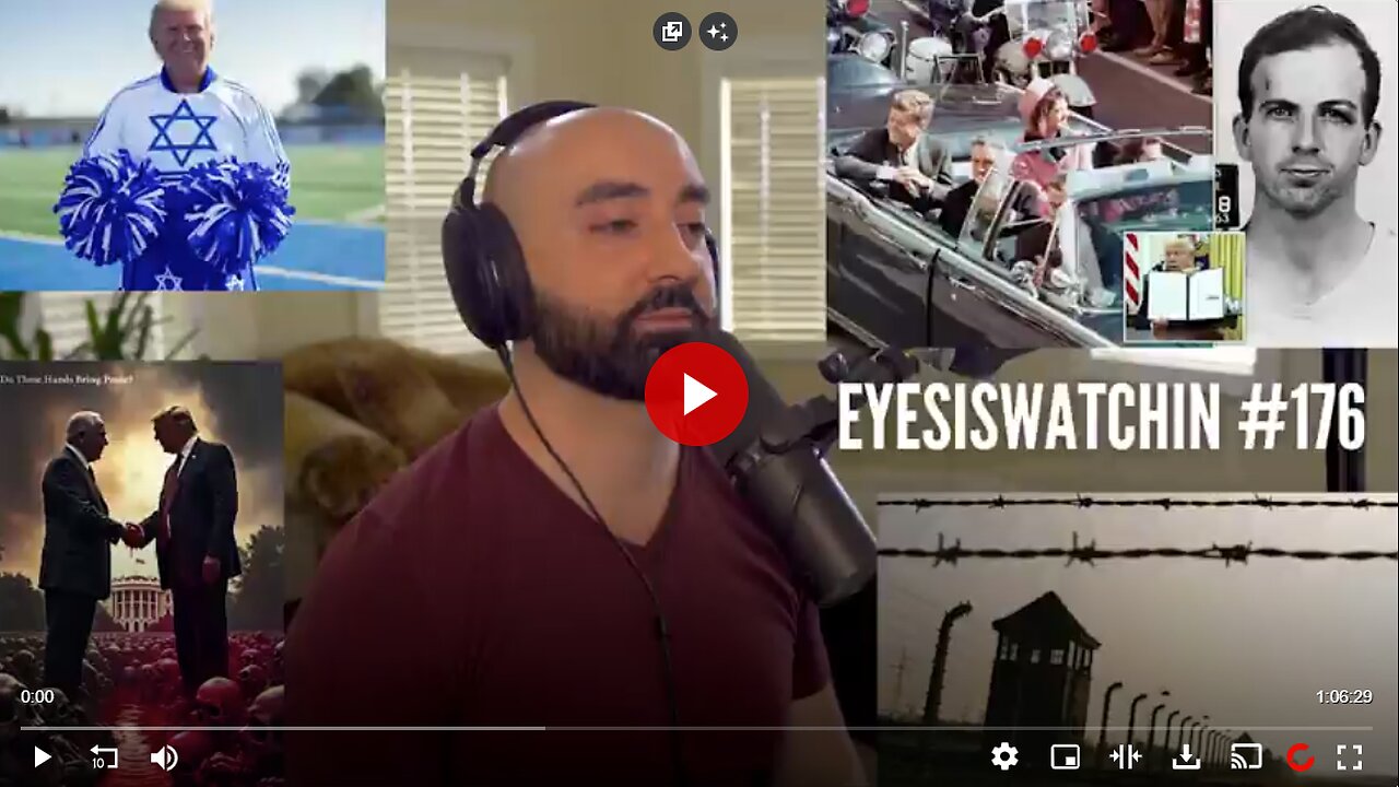 EyesIsWatchin #176 – JFK Files, The Big Lie, Israel’s Hand & The Controlled Collapse Script