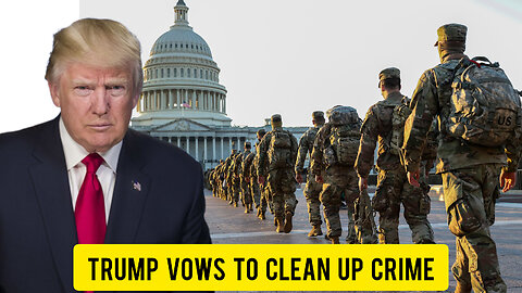 Trump vows to clean up crime and some people are mad.