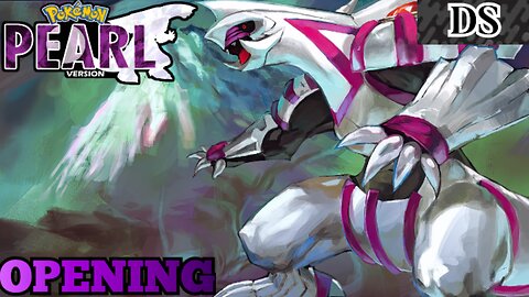 Pokemon Pearl Playthrough (OPENING)