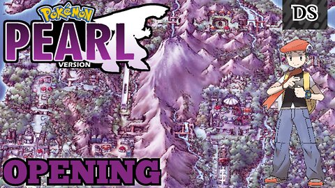 Pokemon Pearl Playthrough (OPENING)