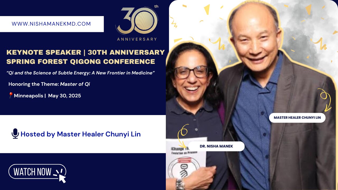 Keynote Speaker | 30th Anniversary Spring Forest Qigong Conference #EvidencetoEnlightenment