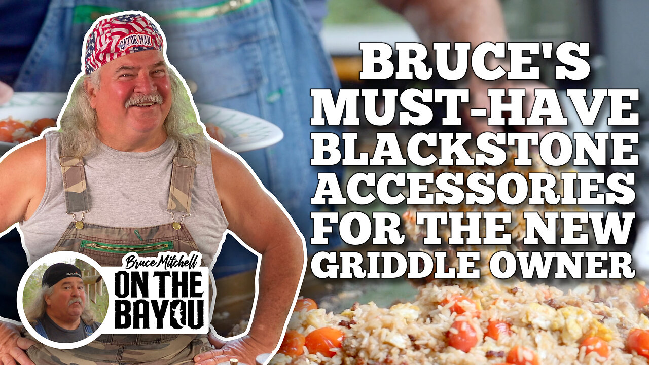 Bruce Mitchell's Must-Have Blackstone Accessories for the New Griddle Owner