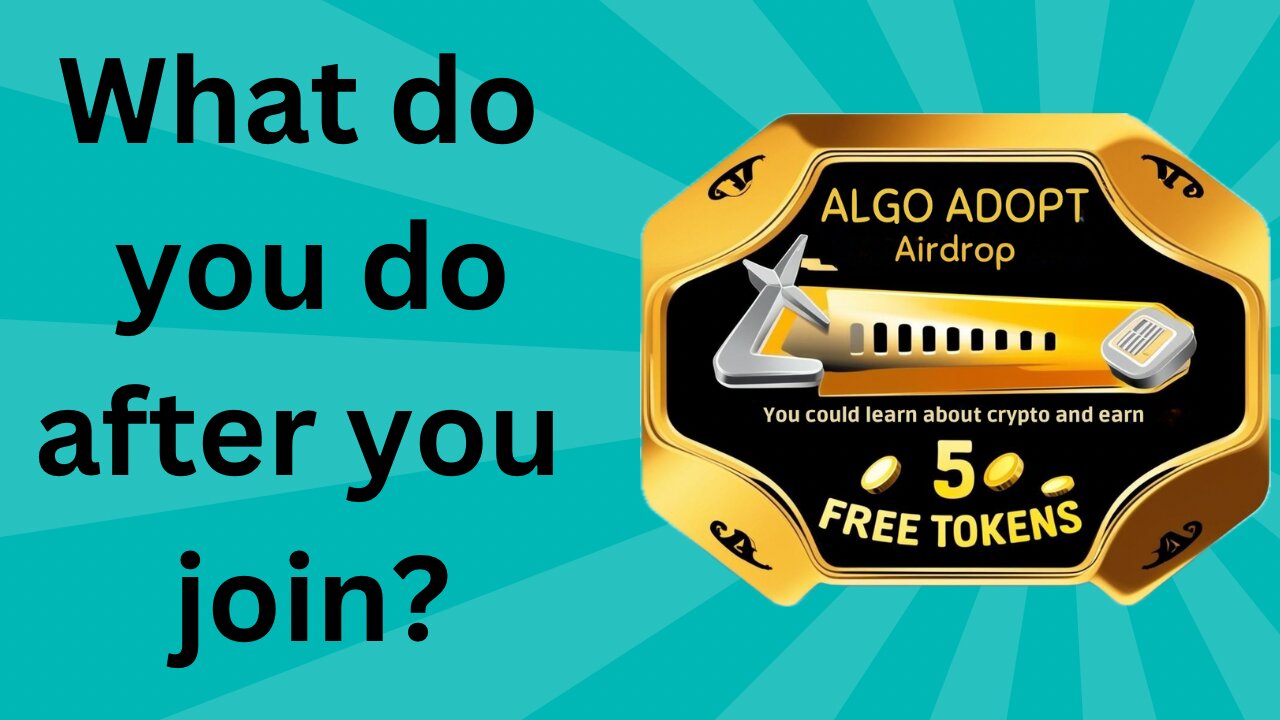 What do you do after you join Algo Adopt Airdrop