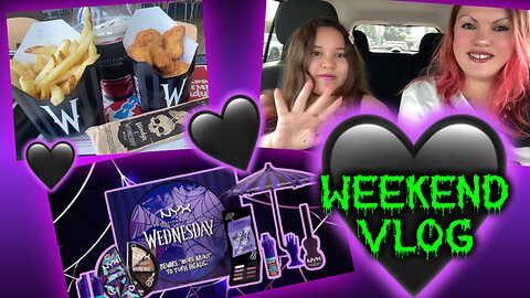 The Wednesday Weekend Vlog