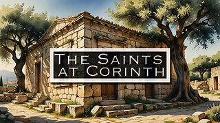 The Saints at Corinth | Pastor Anderson
