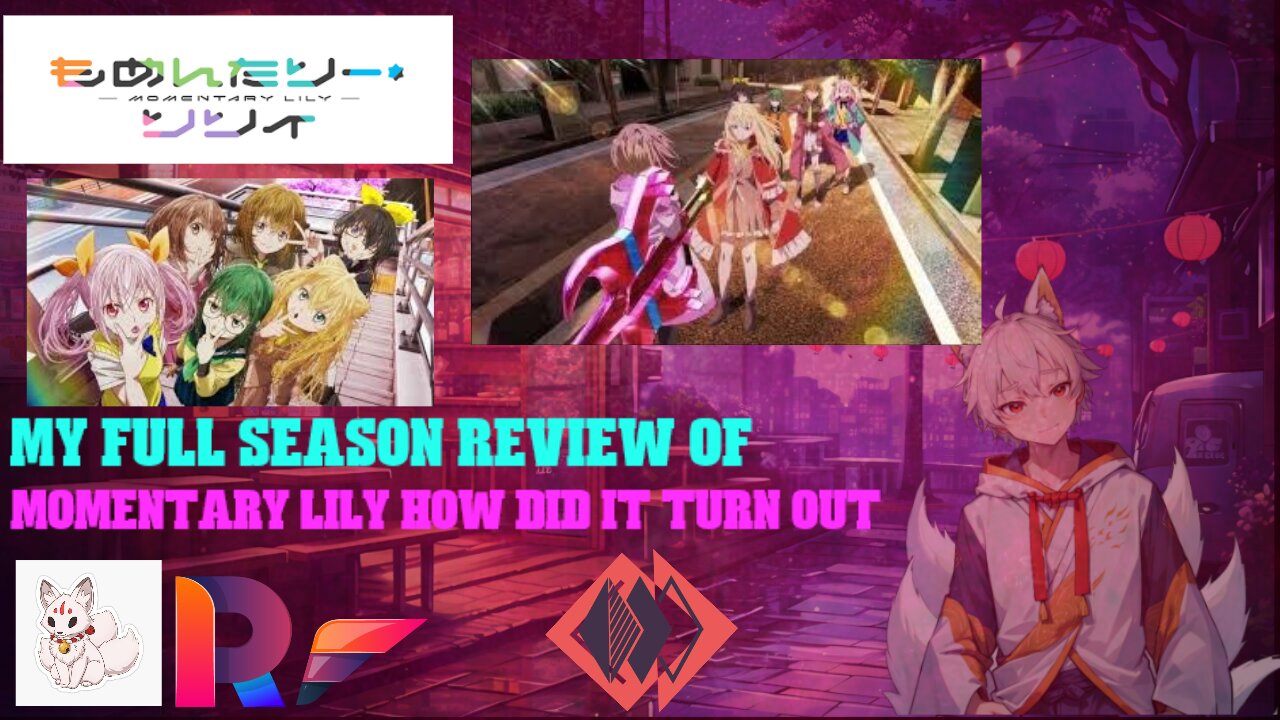 my full season review of momentary lily how did it turn out