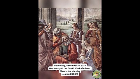 Wednesday, December 24, 2025 Wednesday of the Fourth Week of Advent Mass in the Morning #faith
