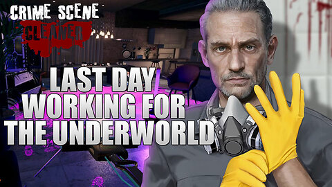 Last Day Working For The Underworld | Crime Scene Cleaner