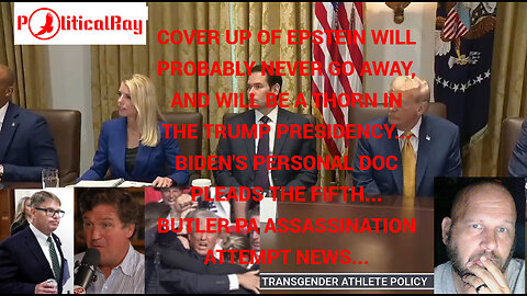 Epstein being swept under the rug by the Trump Admin... Biden's Doctor comes under fire...