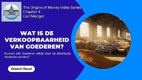 The Origins of Money van Carl Menger H4 - De Verkoopbaarheid van Goederen