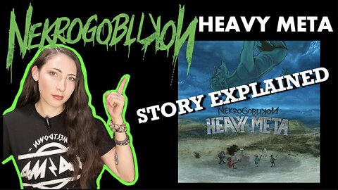 Nekrogoblikon | Heavy Meta | Story Explained