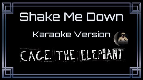 Cage The Elephant - Shake Me Down (CC)